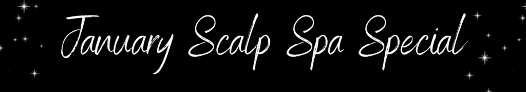 January Special banner promoting pro Do Blow Dry Bar’s scalp spa treatment, featuring a dark background with white handwritten-style text reading “January Special” and subtle star accents.